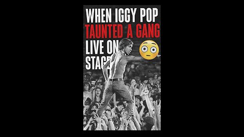 Iggy Pop Taunted a Gang... and They Showed Up