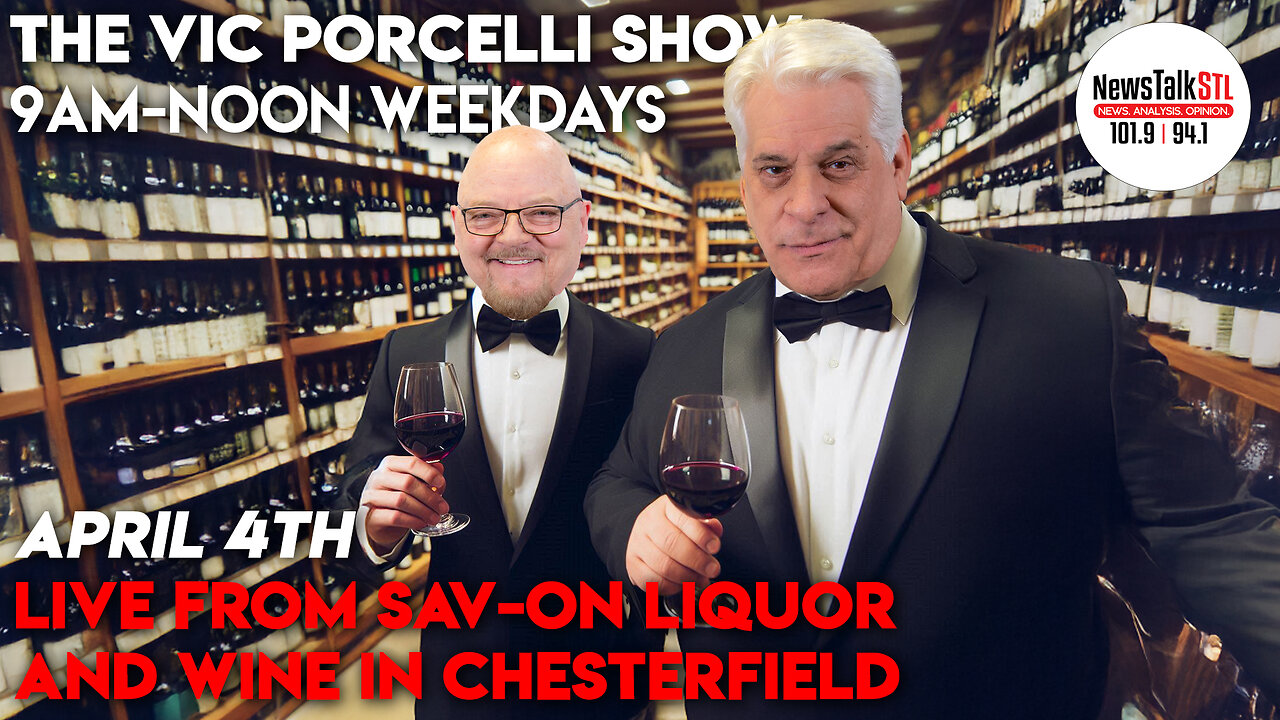Vic Porcelli Show - NewsTalkSTL - 4-04-2025 - Live at Sav-On