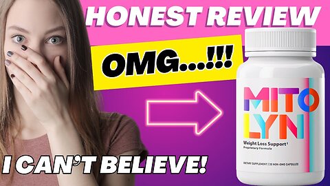 IS MITOLYN THE BEST WAY TO LOSE WEIGHT? MITOLYN REVIEW - MITOLYN INGREDIENTS - MITOLYN VS LIPOZEM