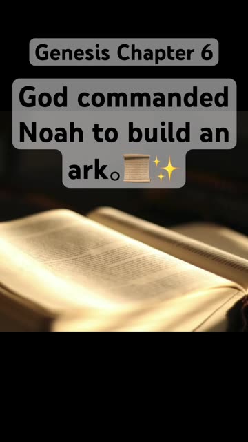 Bible, Genesis 6,God commanded Noah to build an ark. #Short #shorts #Genesis #bibleverses #kjv