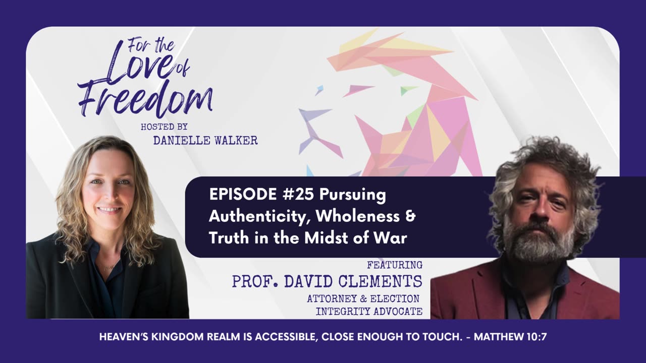 For the State of Freedom: #25 Pursuing Authenticity, Wholeness & Truth in the Midst of War