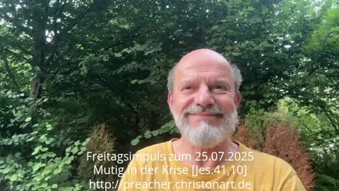 Freitagsimpuls: Mutig in der Krise [Jes.41,10]