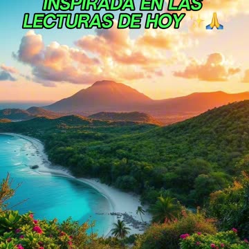 🙏✨Oración Inspirada en las Lecturas de Hoy ✨🙏