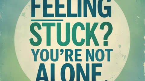 Feeling Stuck? You’re Not Alone | Christian Devotional on Life Purpose