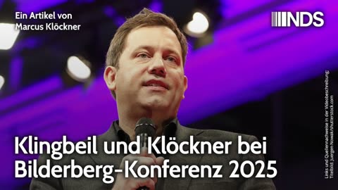 Klingbeil und Klöckner bei Bilderberg-Konferenz 2025 Marcus Klöckner 13.o6.2025 NDS-Podcast