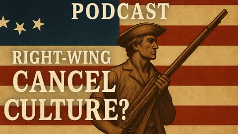 Right Wing Cancel Culture?