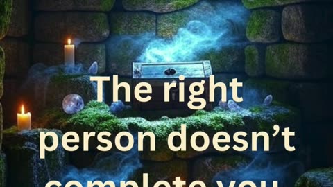 the right person does not complete you... II motivation II wisdom