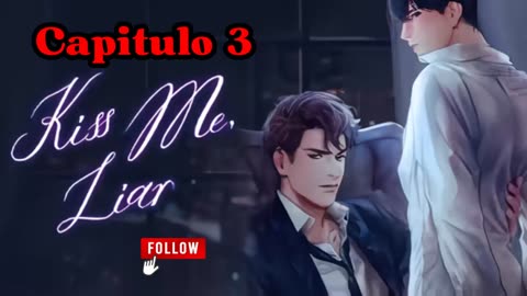 KISS ME LIAR – Capítulo 3