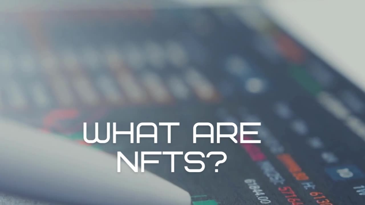 What Are NFTs?