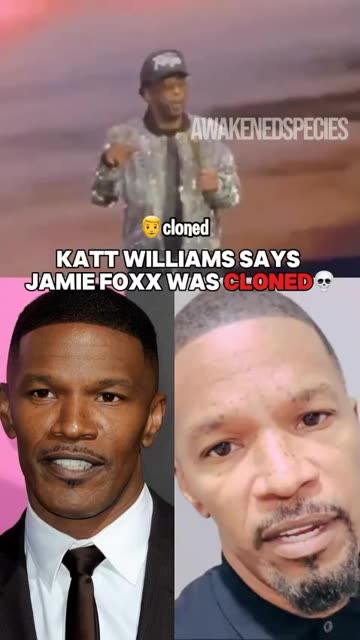 Katt Williams says Jamie Foxx was ALLEGEDLY cloned