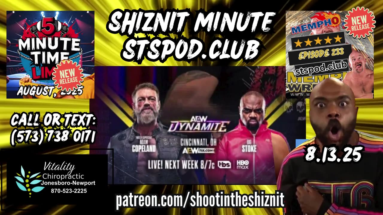 SHIZNIT MINUTE 8.13.25-BT talks DYNAMITE! !