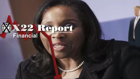X22 Report: In The End The Fed Will Cause The Inflation, Trump Sets The Stage For Cause .......