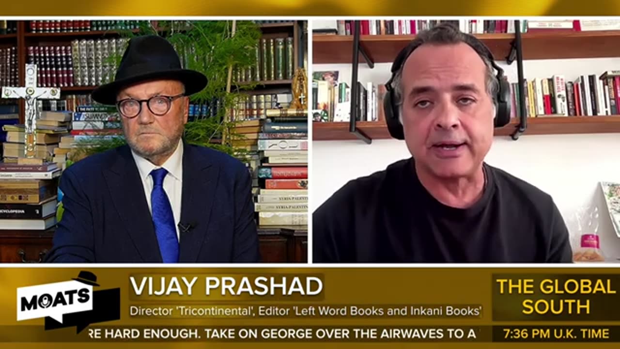 Reshaping the world order - Vijay Prashad & George Galloway