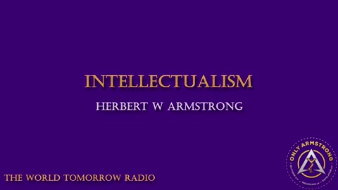 The World Tomorrow Radio- Intellectualism