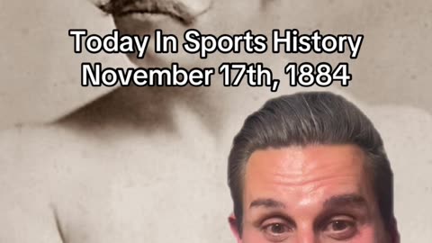 THE HISTORIC SPORTS MOMENT OF NOVEMBER 17th, 1884