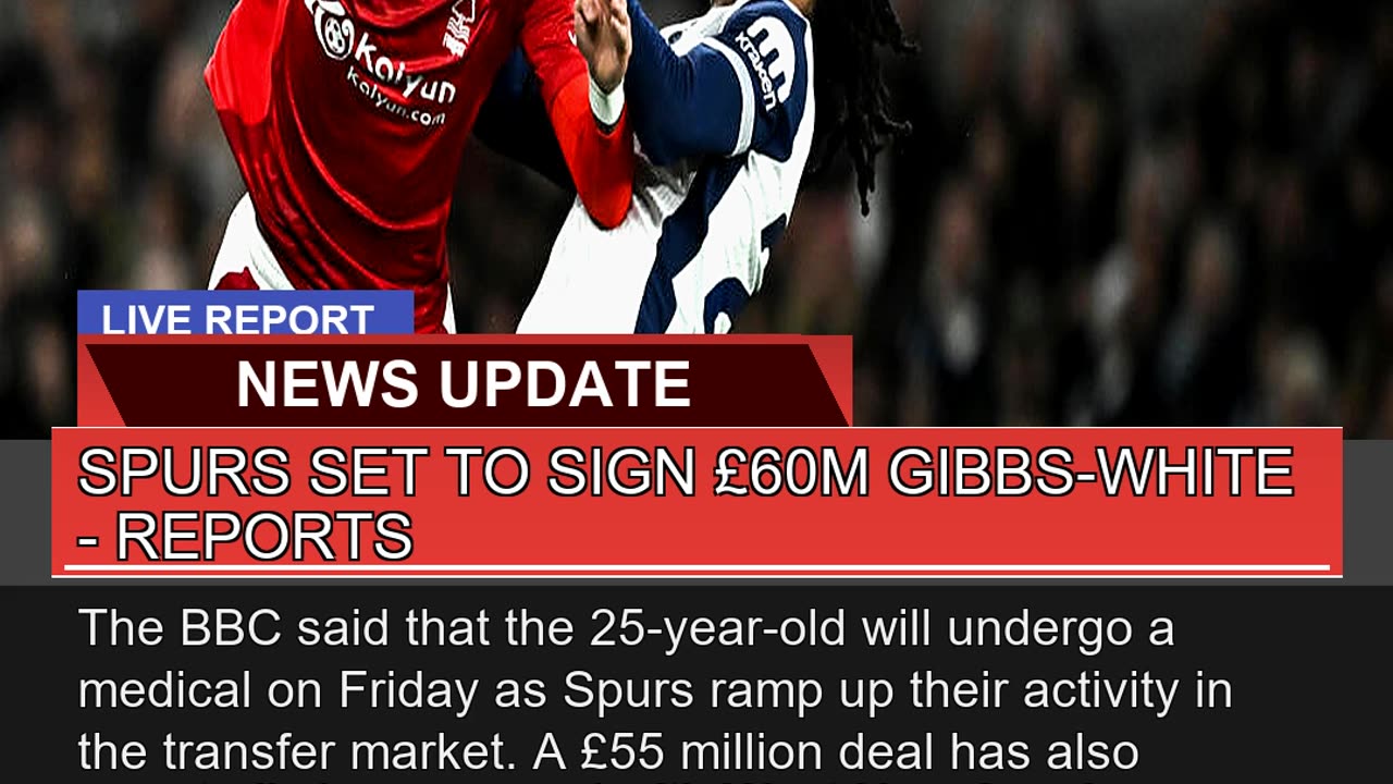 Spurs Set to Sign 60m Gibbswhite Reports