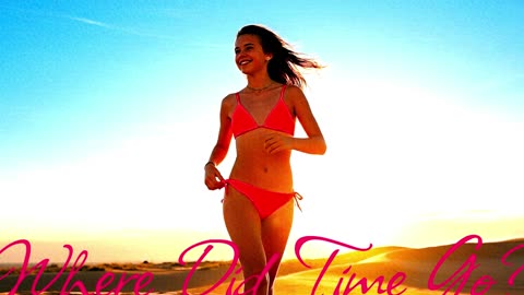 POP MUSIC. Song Where Did the Time Go.