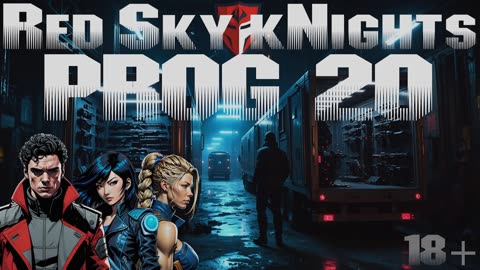 Red Sky kNights - Prog 20 Part 2 Cyberpunk RED