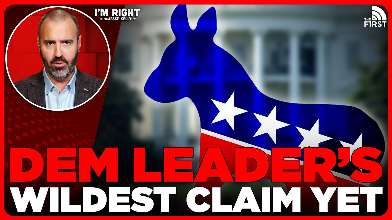 Democrat Leader Makes Most Insane Claim EVER