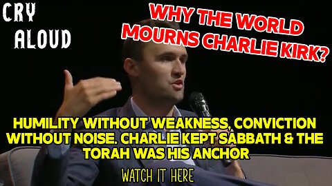 Why the World Mourns Charlie Kirk? Humility without weakness, conviction without noise.
