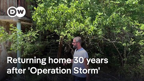 Serb returns to native Croatia, 30 years after 'Operation Storm' | DW News