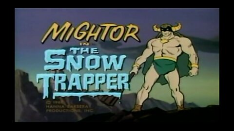 Boomerang Oct 9, 2010 Mighty Mightor Ep 11 The Snow Trapper