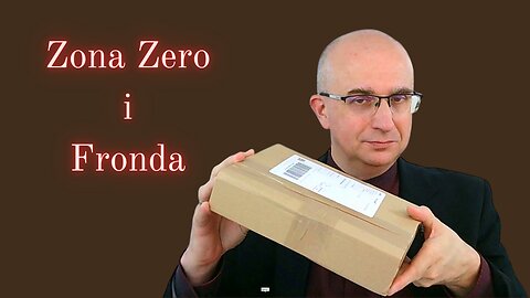 Mówiąc krótko o nowościach: Zona Zero i Fronda (128)