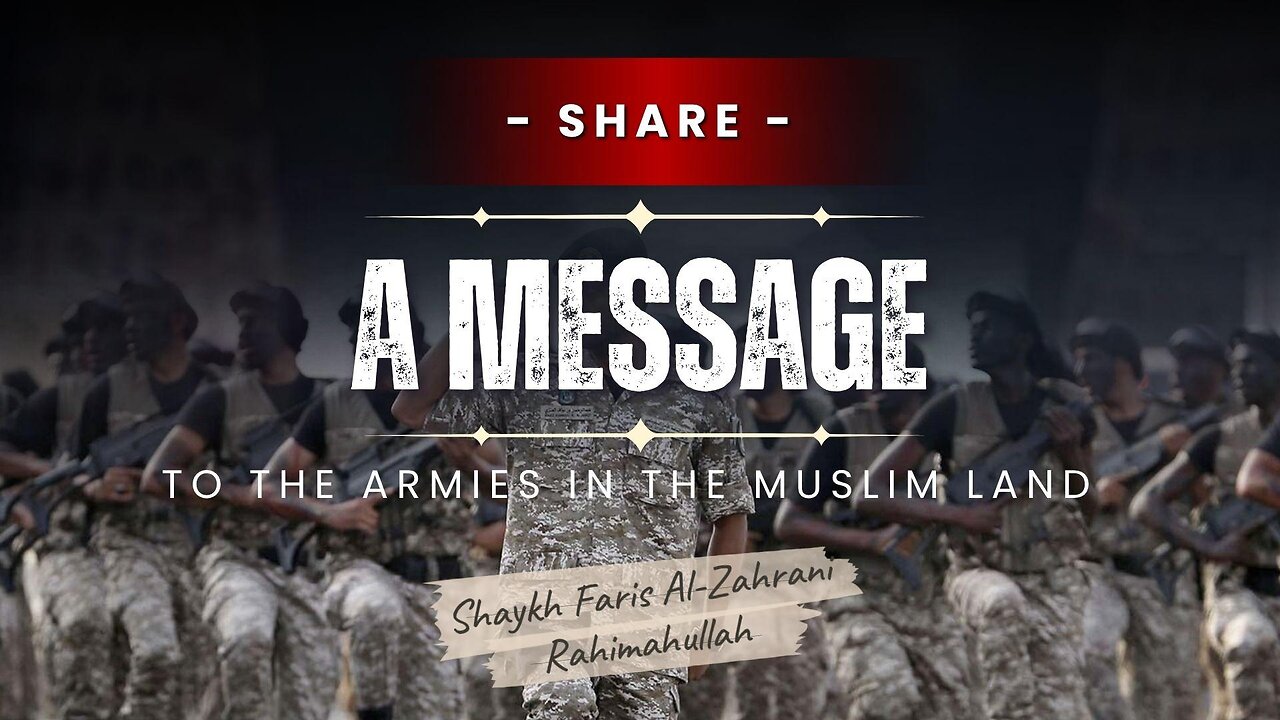A Message To The Armies In The Muslim Land