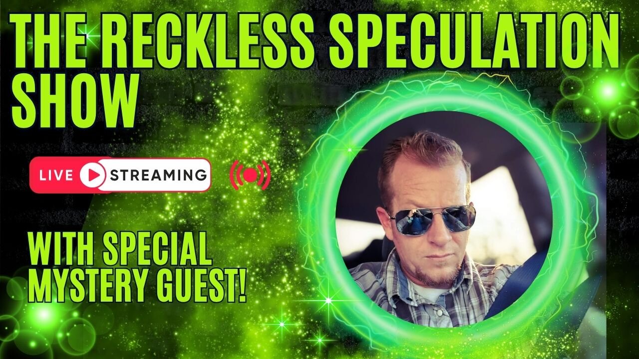 The Reckless Speculation Show