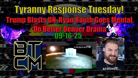 09-23-25 Trump Lights up UN, Ryan Routh Goes Mental, Do Better Denver Drama