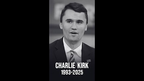 REST IN PEACE CHARLIE KIRK!🙏