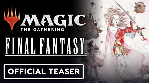 Final Fantasy x Magic - The Gathering - Official Yoshitaka Amano Teaser