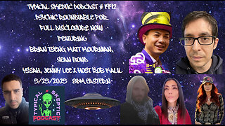 Psychic Roundtable For Full Disclosure Now - Brian Tseng, Matt Mournian, Sean Bond, Yssah, Jenny Lee