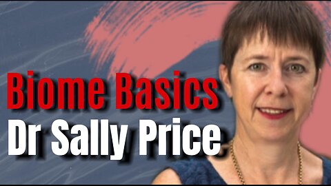BIOME BASICS with Dr Sally Price | Courage Is The Cure 2 April 2025