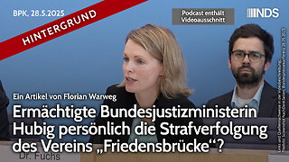 Ermächtigte Bundesjustizministerin persönlich Strafverfolgung des Vereins „Friedensbrücke“? | BPK HG