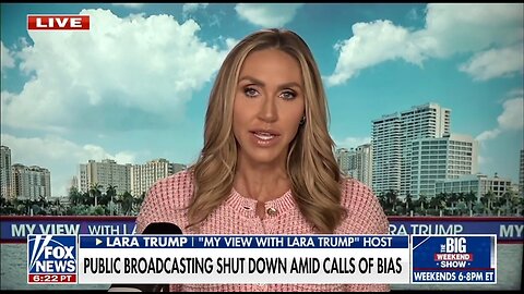 Lara Trump: Public Broadcast Isn't Supposed To Have A Political Bias
