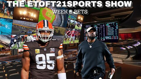 The Etoft21Sports Show | Week 7 Recap + Week 8 NFL Bets | Special Guest Mike from Eat Watch Bet