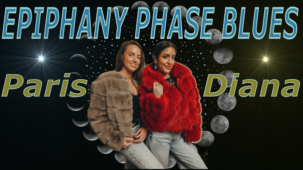PARIS & DIANNA--Epiphany Phase Blues