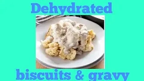 dehydrated biscuits and gravy 8 servings less then $4