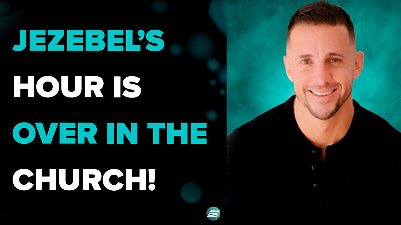 Jezebel’s Hour Is Over In The Church! - Andrew Whalen