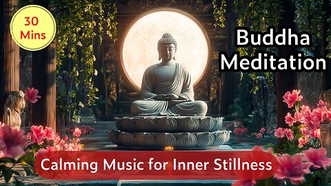 Sacred Buddha Meditation | Peaceful Animation with Calming Music for Inner Stillness