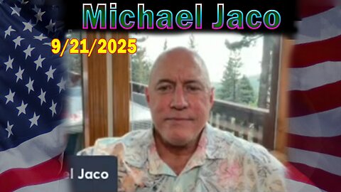 Michael Jaco HUGE Intel 09.21.25: "Breaking News! Conspiracy Theories, 3I/Atlas, Charlie Kirk And Many False Mainstream Narratives"