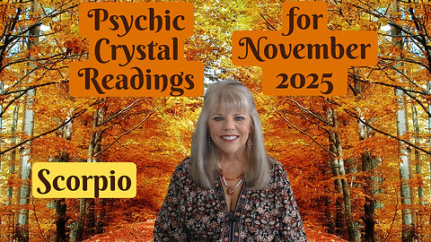 Scorpio Psychic Tarot Reading for November 2025 by Pam Georgel