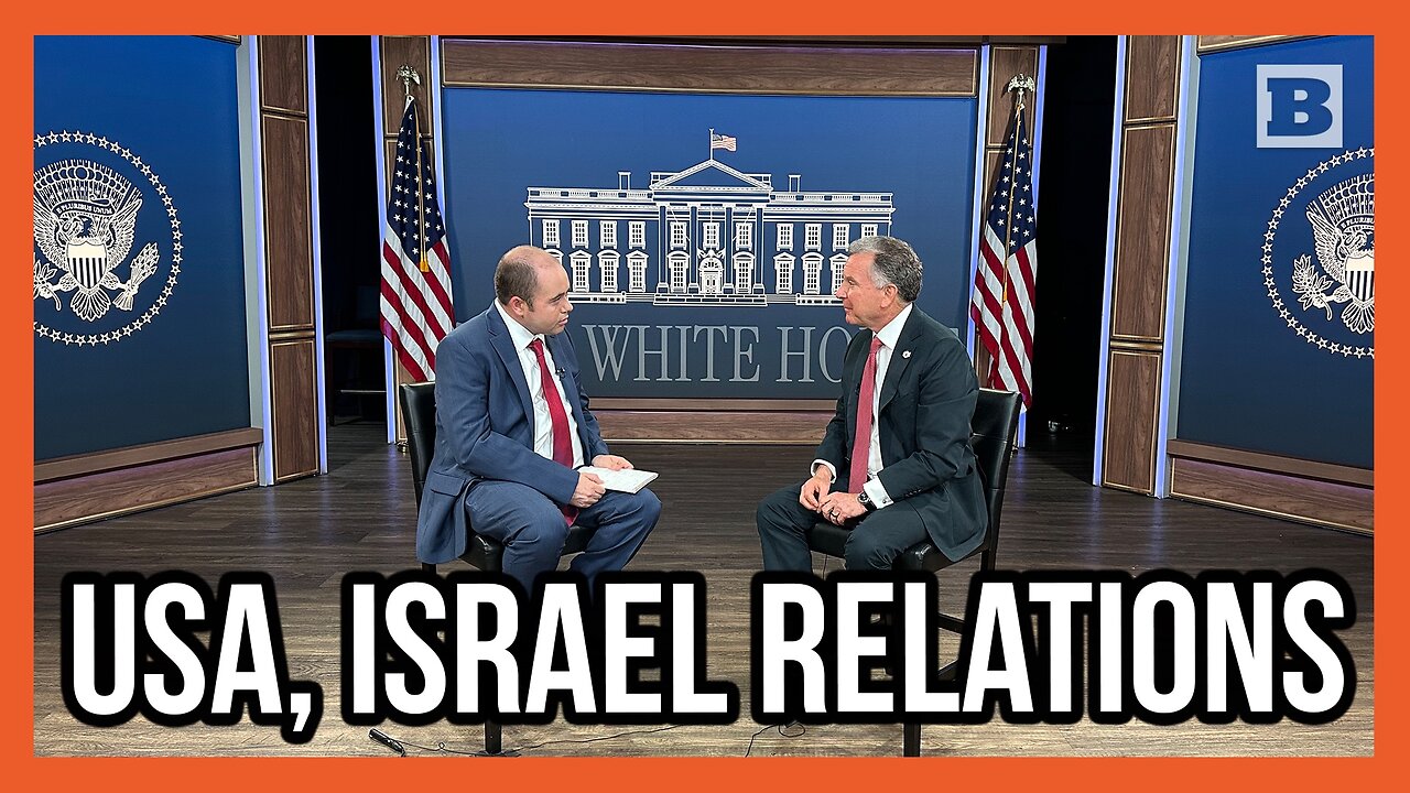 Exclusive — Witkoff: Israel and USA as Close as Ever