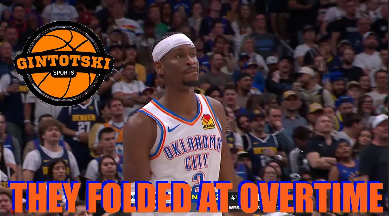 Thunder Collapse in Game 3 OT! Nuggets Take Control
