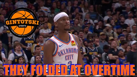 Thunder Collapse in Game 3 OT! Nuggets Take Control
