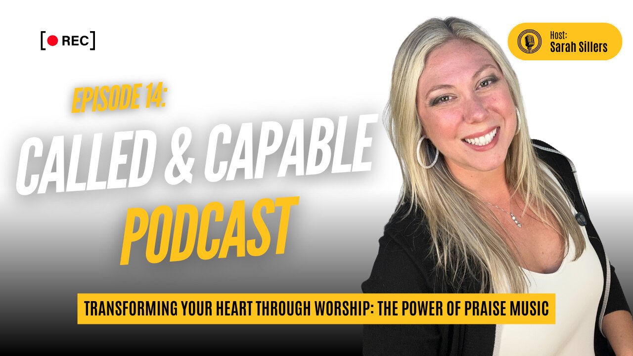 S2E14: Transforming Your Heart Through Worship: The Power of Praise Music