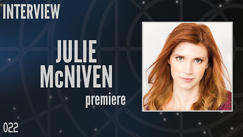 022: Julie McNiven, "Ginn" in Stargate Universe (Interview)