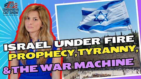 Israel Under Fire – Prophecy, Tyranny, and the War Machine