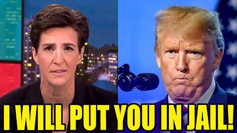Trump Threatens JAIL Maddow After Going PUBLIC Over Scandal Live On MSNBC!